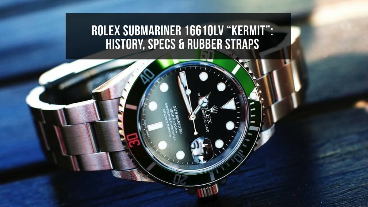 Rolex Submariner 16610LV Kermit - Histor Specs Rubber Straps