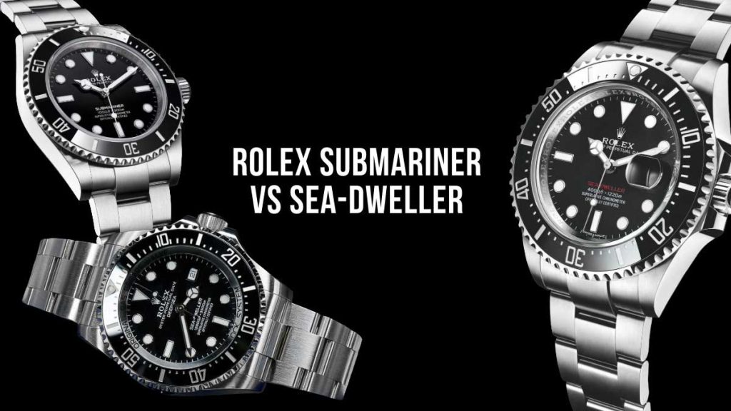 Rolex Submariner vs Sea-Dweller - Complete Guide Rolex Submariner vs Sea-Dweller