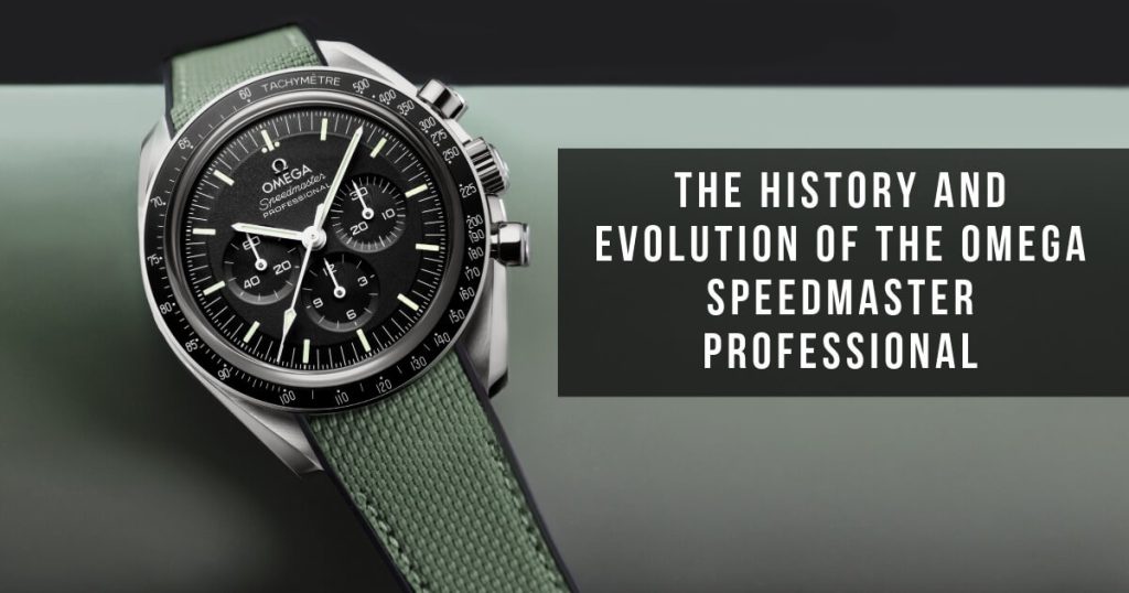The History and Evolution of the Omega Speedmaster Professional