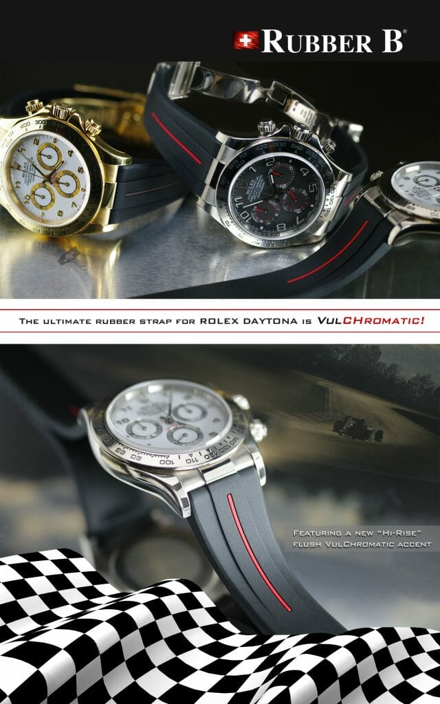 Ad for The Ultimate Rubber Strap for Rolex Daytona featuring a Hi-Rise VulChromatic Accent