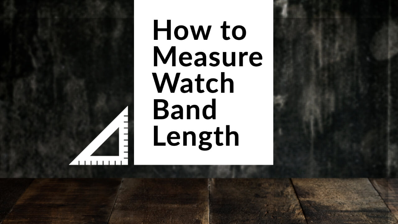 how-to-measure-watch-band-length