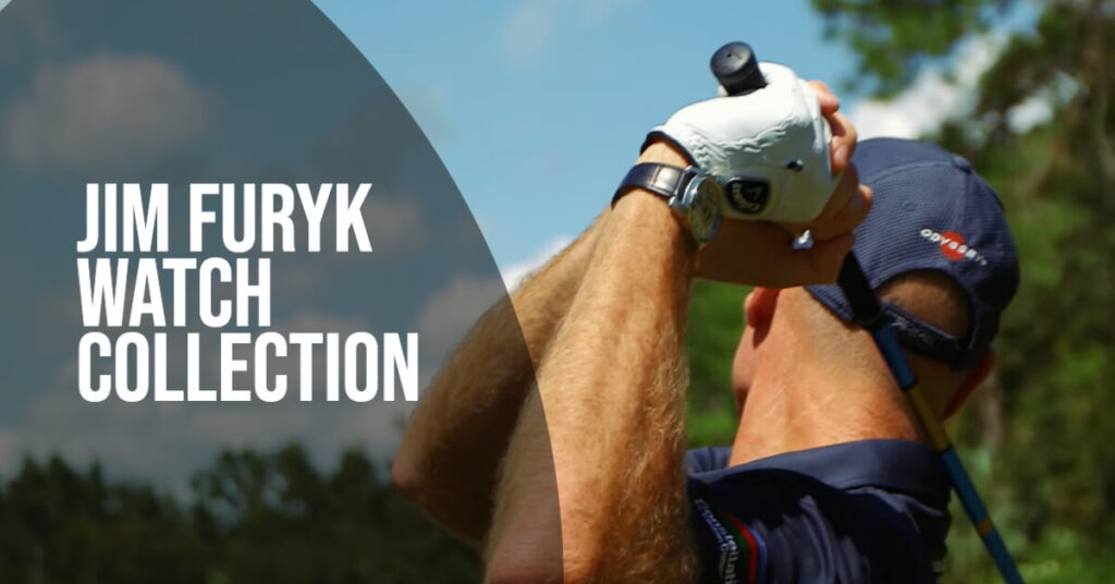 Jim Furyk Watch Collection