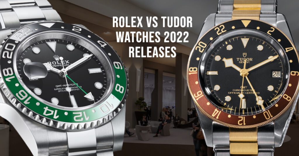 Rolex Vs Tudor Watches 2022