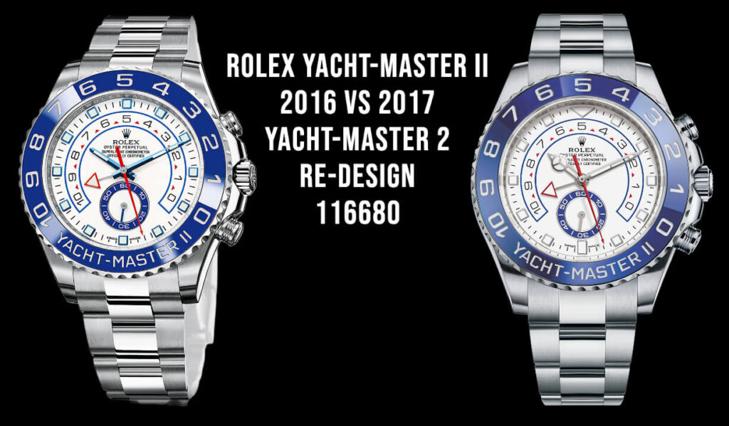 Rolex Yacht-Master II 2016 vs 2017 Yacht-Master 2 Re-Design 116680