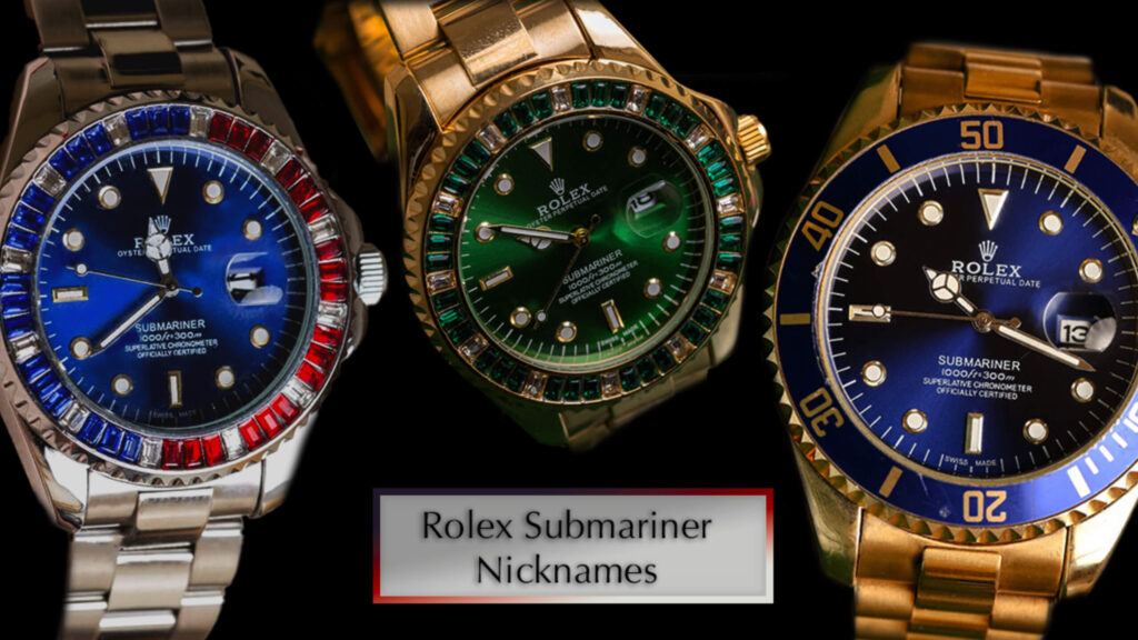 Rolex Submariner Nicknames