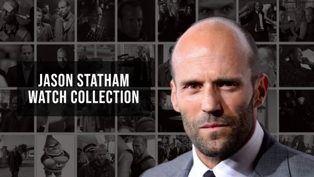 Jason Statham Watch Collection