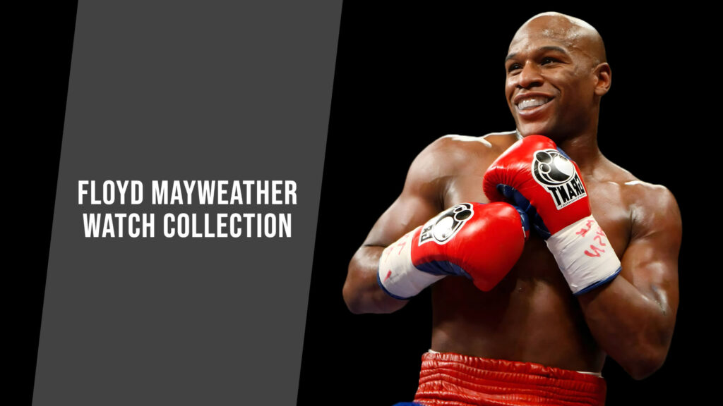 Floyd Mayweather Watch Collection