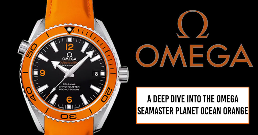Omega Seamaster Planet Ocean Orange 600M 232.32.46.21.01.001