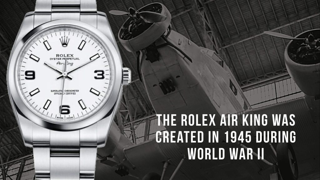 A Brief History of the Rolex Air King Watch