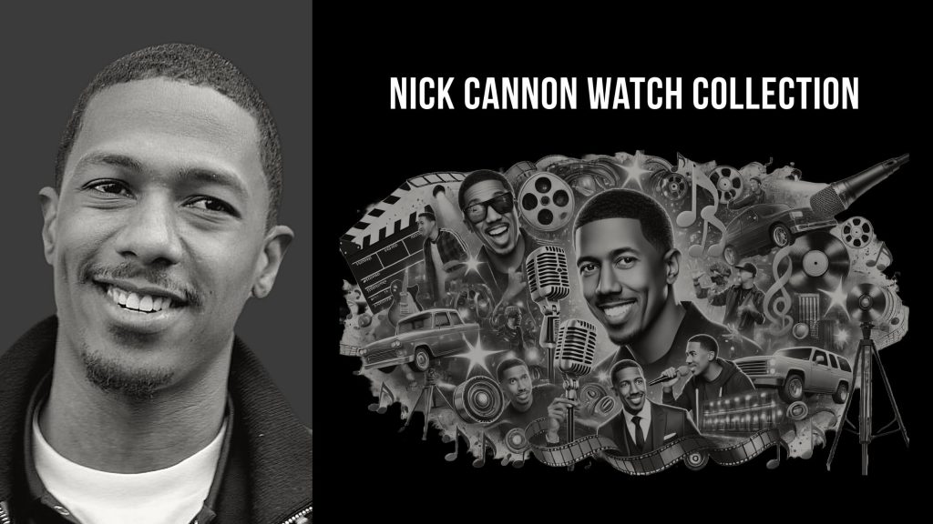 Nick Cannon Watch Collection