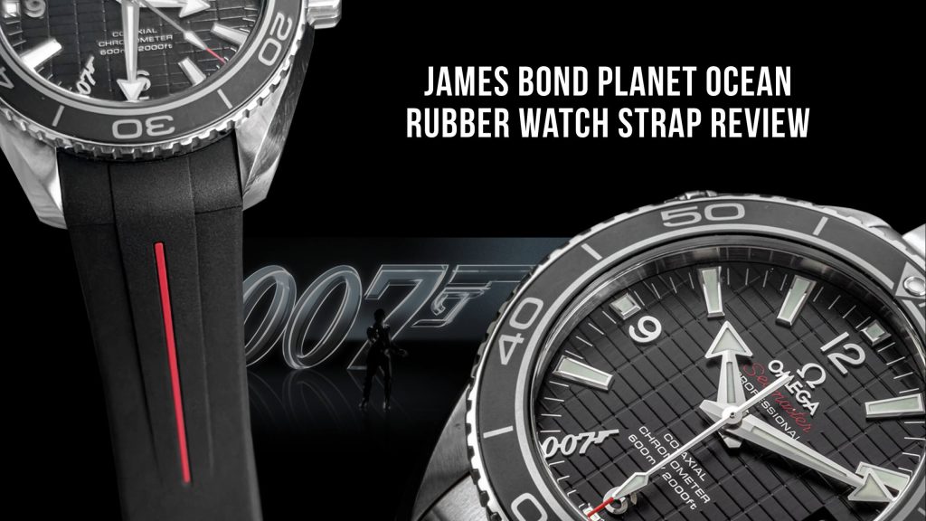 Skyfall James Bond Planet Ocean Rubber Watch Strap Review