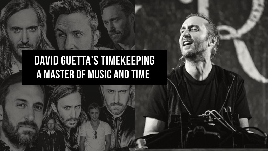 David Guetta Watch Collection – A Master of Music and Time