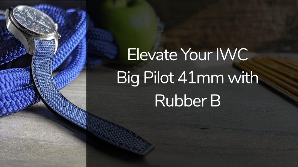 Beyond Leather: Elevate Your IWC Big Pilot 41mm with SwimSkin® Rubber Straps