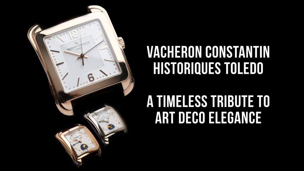 Vacheron Constantin Historiques Toledo Vacheron Constantin Historiques Toledo