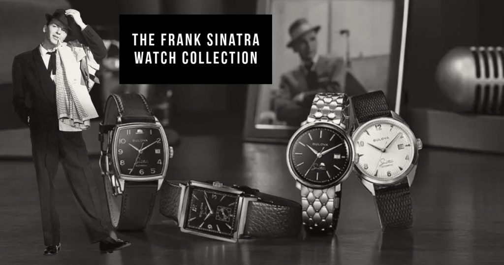 The Frank Sinatra Watch Collection - A Timeless Tribute to the Chairman of Elegance