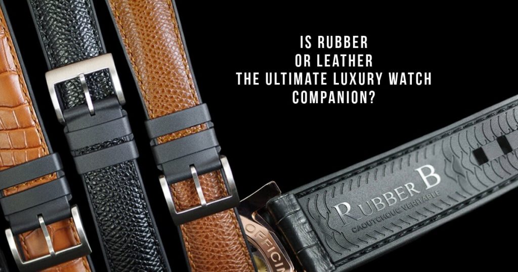  rubber vs leather watch straps