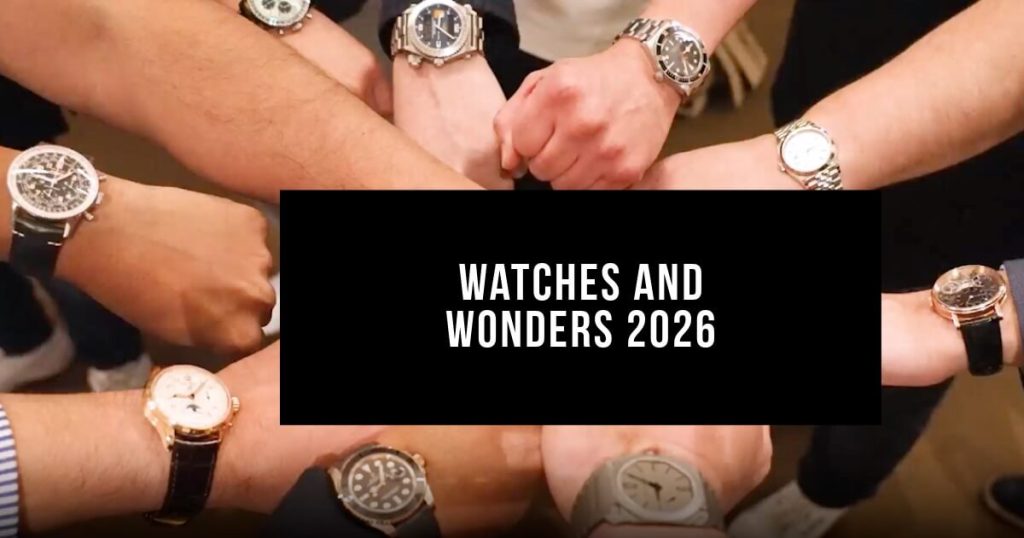 Watches and Wonders 2026
